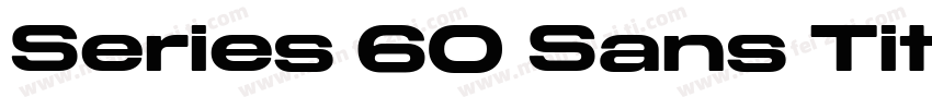 Series 60 Sans Title字体转换